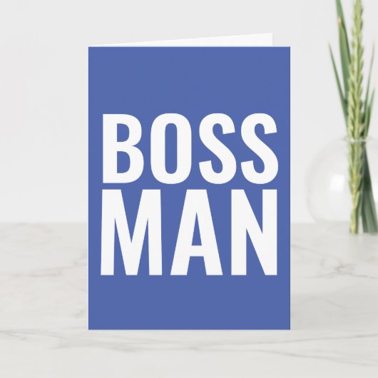 BIEDDAGKAARTEN VOOR DE BOSS! BOSS-MAN KAART (Voorkant)