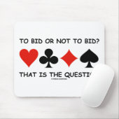 Bieden of niet bieden? Dat is de vragenbrug Muismat (Met muis)