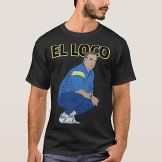 Bielsa - Marcelo Bielsa - El Loco - IN BIELSA WE T T-shirt