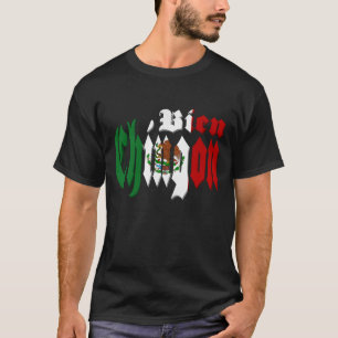 Bien Chingon T-shirt