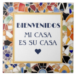 Bienvenidos Mi Casa Es Su Casa Gaudish faux Mosaic Tegeltje