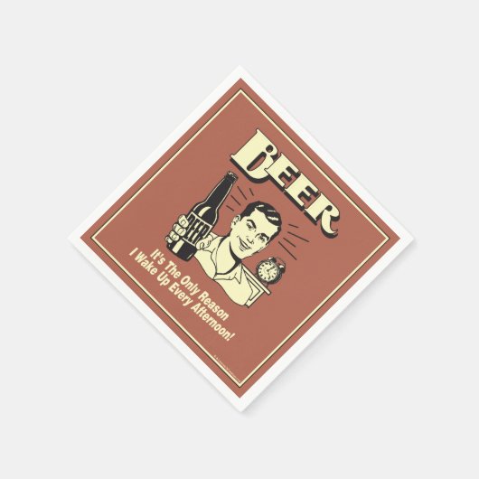 Bier: Alleen reden waarom ik vanmiddag wakker werd Servet (Hoek)