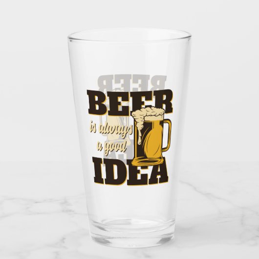 Bier altijd een goed idee grappig glas (Voorkant)