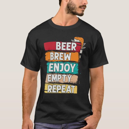 Bier Brew Geniet van lege herhaling T-shirt (Voorkant)