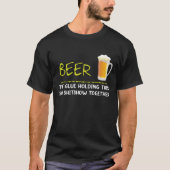 Bier de lijm die deze 2021 shitshow bij elkaar hou t-shirt (Voorkant)
