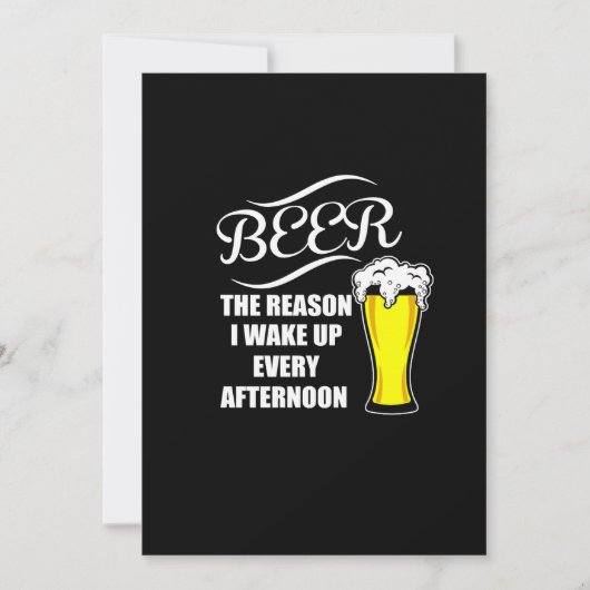 bier de reden dat ik elke middag wakker word kaart (Voorkant)