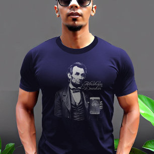 Bier Drink Abe Lincoln USA Party President Pun T-shirt