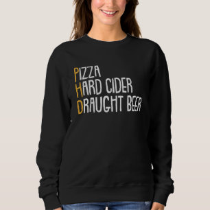 bier Drink Phd Pizza Cider Candidate Trui