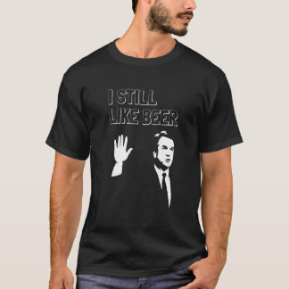 Bier Drink Shirten Kavanaugh Ik hou nog steeds van T-shirt