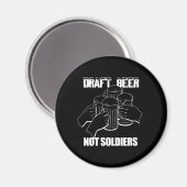 BIER DRINKEN. GEEN SOLDATEN. MAGNEET (Voorkant / Achterkant)