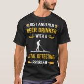 Bier Drinker Metaal Detectorist T-shirt (Voorkant)
