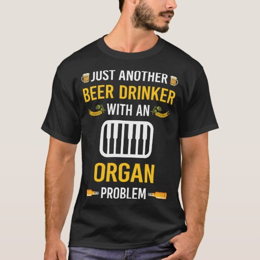Bier Drinker Organ Organist T-shirt (Voorkant)