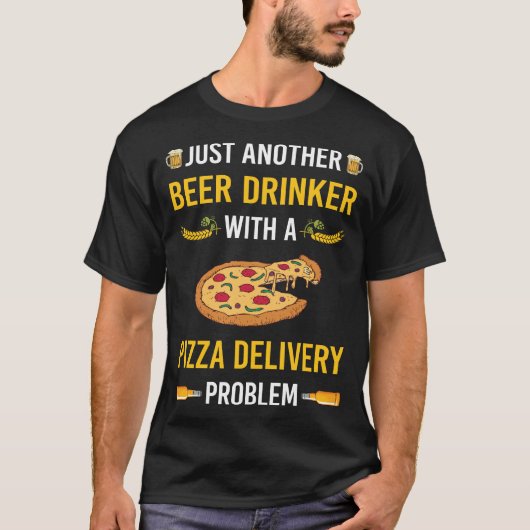 Bier Drinker Pizza Levering T-shirt (Voorkant)
