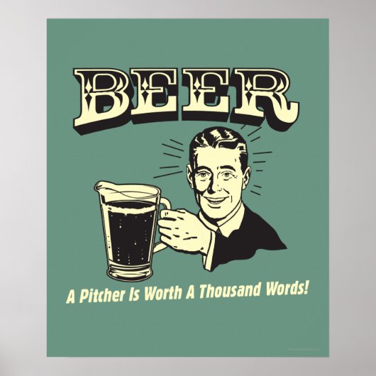 Bier: Een pitcher is 1000 woorden waard Poster (Voorkant)