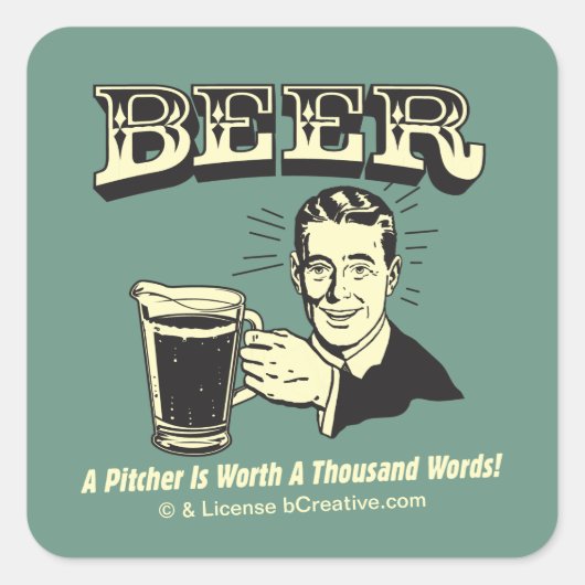 Bier: Een pitcher is 1000 woorden waard Vierkante Sticker (Voorkant)