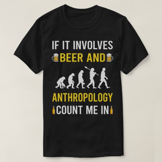 Bier en antropologie antropoloog t-shirt (Design voorkant)