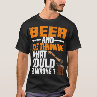 Bier en Ax die kijken wat verkeerd kan gaan T-shirt