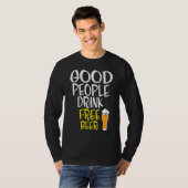 Bier Good People Drink gratis bier T-shirt (Voorkant volledig)