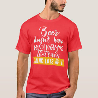 Bier heeft niet veel vitaminen 1 t-shirt
