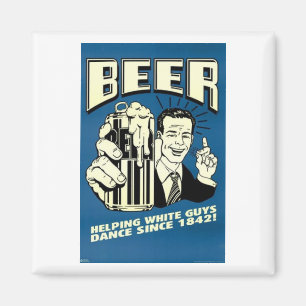 Bier - Helping Witte Kerels Dance sinds 1842 Magneet