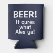 Bier! Het geneest wat Ales Ya! Funny Beer Koelbox Blikjeskoeler (Voorkant)