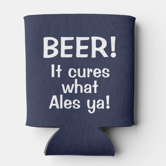 Bier! Het geneest wat Ales Ya! Funny Beer Koelbox Blikjeskoeler (Achterkant)