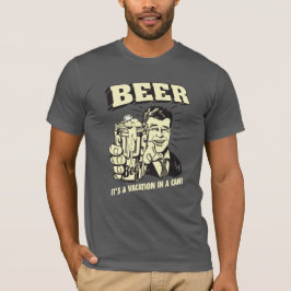 Bier: Het is een Vacatie in Kan T-shirt
