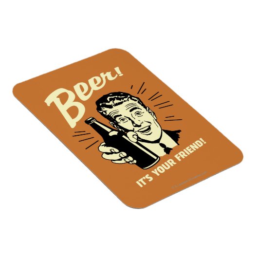 Bier: Het is je vriend Magneet (Rechterzijde)