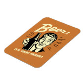 Bier: Het is je vriend Magneet (Linkerzijde)