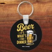 Bier Het is wat er te eten is Grappig Drink minnaa Sleutelhanger (Voorkant)