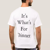 Bier Het is wat er voor het avondeten is T-shirt (Achterkant)