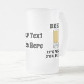Bier! Het is wat te eten met Jouw tekst Matglas Bierpul (Voorkant rechts)