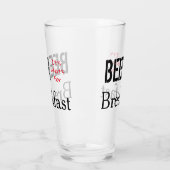 Bier, het is wat voor ontbijt. glas (Links)