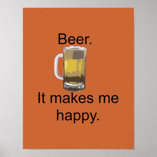 Bier. Het maakt me gelukkig. Poster (Voorkant)