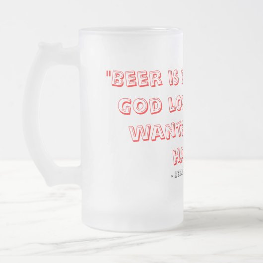 "Bier is bewijs ..." Matglas Bierpul (Links)