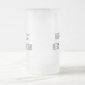 Bier is geweldig Biersoorten zijn beter Grappig Matglas Bierpul (Center)