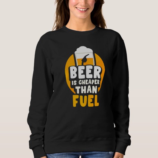 Bier is goedkoper dan benzine pompgas trui (Voorkant)