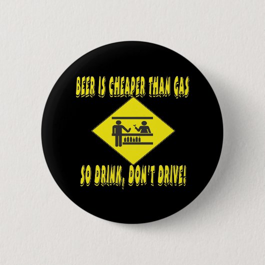 Bier is goedkoper dan gas ronde button 5,7 cm (Voorkant)