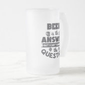 Bier is het antwoord matglas bierpul (Voorkant rechts)