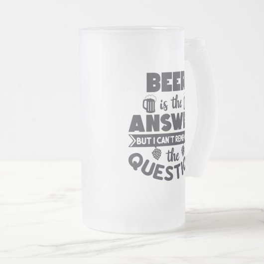 Bier is het antwoord matglas bierpul (Voorkant rechts)