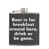 Bier is hier voor ontbijt, drink of ga. heupfles (Voorkant)