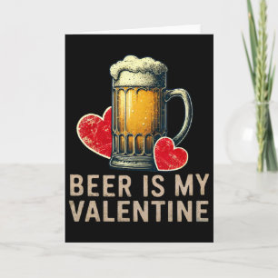 Bier is mijn Valentijn Vintage Bier Glas Hartjes O Kaart