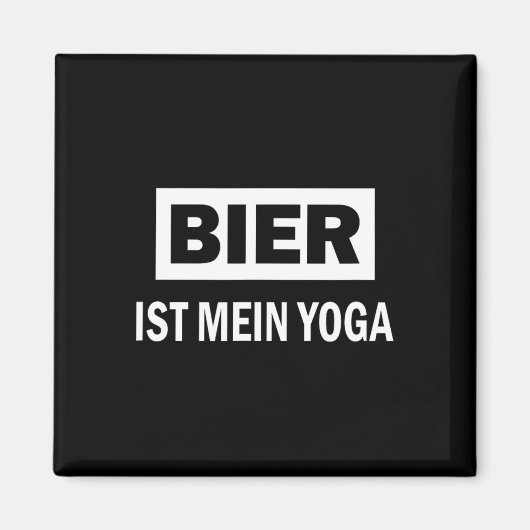 Bier Is Mijn Yoga Zegging Bier Magneet (Voorkant)