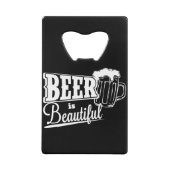 Bier is mooi creditkaart flessenopener (Voorkant)