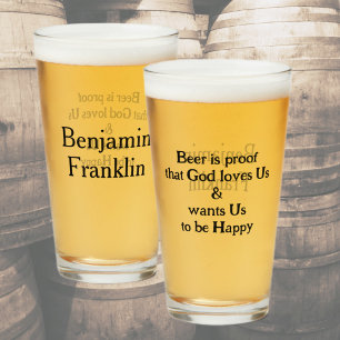 Bier is Proof Fun Ben Franklin Quote Glas