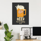 Bier Je maakt er druk in Poster (Thuiskantoor)