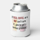 BIER, KOFFIE of NAP...Los de problemen van het lev Blikjeskoeler (Blikje Voorkant)