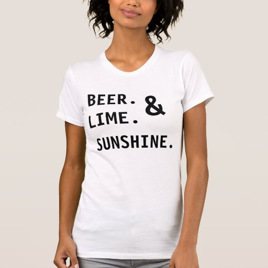 Bier. Lime. Sunshine. T-shirt (Voorkant)