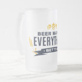 Bier Maakt Alles Beter Bevroren Glas Mok (Voorkant links)