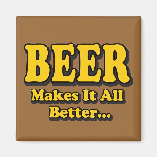 Bier Maakt Het Beter - Grappige Bierliefhebbers Sl Magneet (Voorkant)